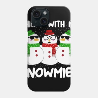 Chillin With My Snowmies Christmas Phone Case
