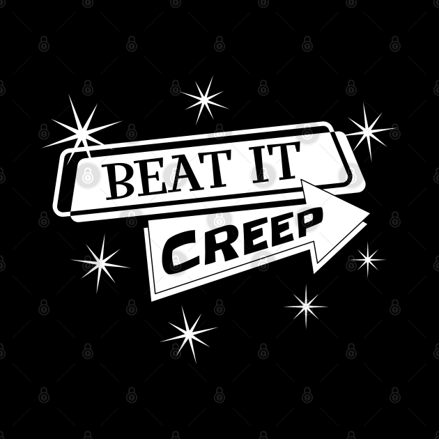 Beat It Creep by SunGraphicsLab