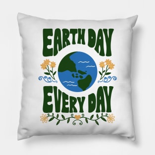 Earth Day Every Day Pillow