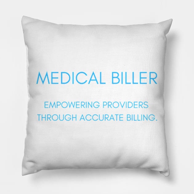 Medical Biller Pillow by Eini