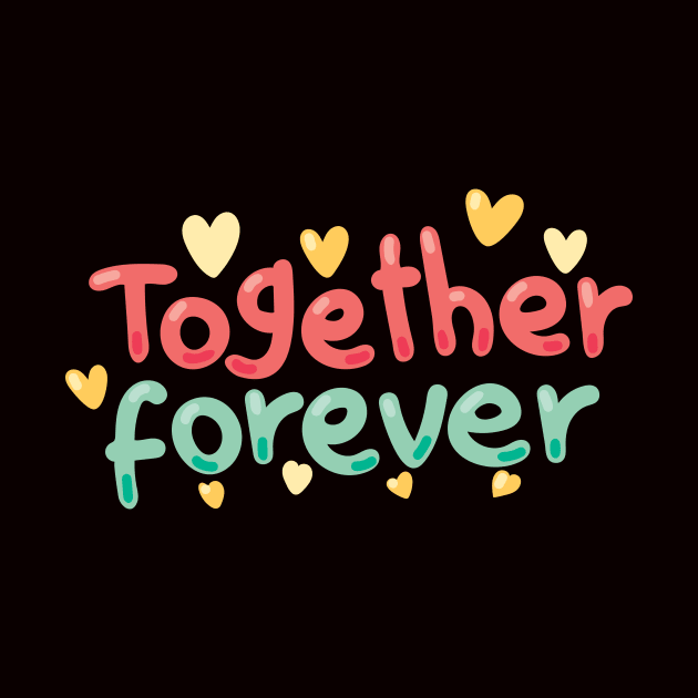 Together Forever Digitally Created Handwritten Graphic Art on Friendship, Siblings, Twins and Love theme GC-100 by GraphicCharms