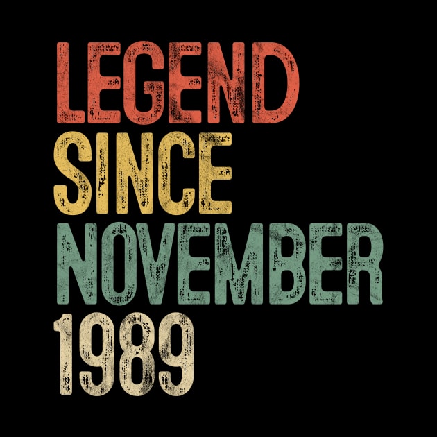 Legend Since November 1989 30th Birthday Gift 30 Year Old by rhondamoller87