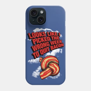 The Wrong Week Phone Case