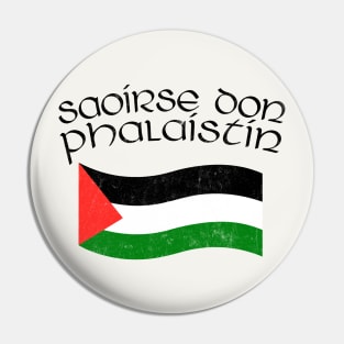 Saoirse Don Phalaistin! Pin