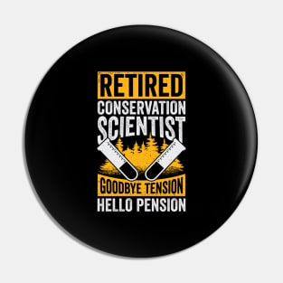 Retired Conservation Environmental Scientist Gift Pin