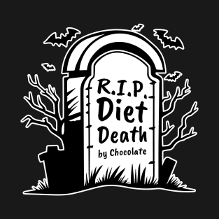 Rip diet death by chocolate T-Shirt