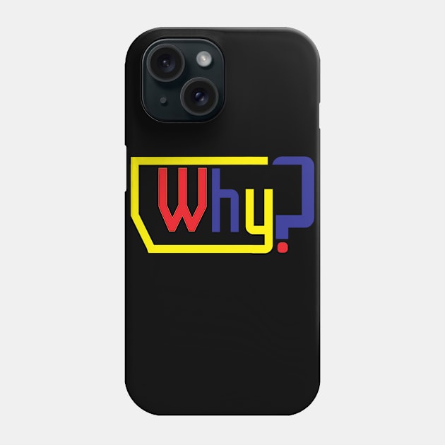 Primary Phone Case by WHY