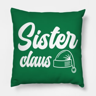 Christmas Family Sister Claus Pillow