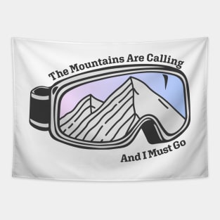 Sunset Mountain Ski Goggles | The Mountains Are Calling And I Must Go Tapestry
