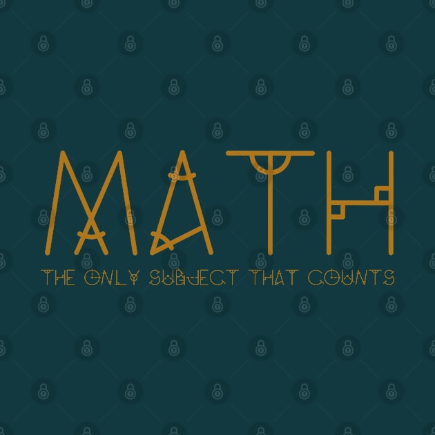 Math the only subject that counts by Art Cube