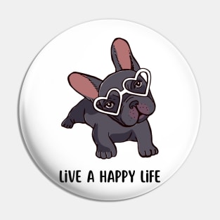 HAPPY LIFE Pin