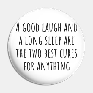 The Two Best Cures Pin