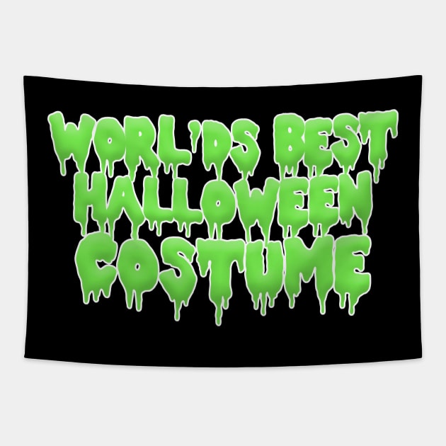 World's Best Halloween Costume Tapestry by DankFutura