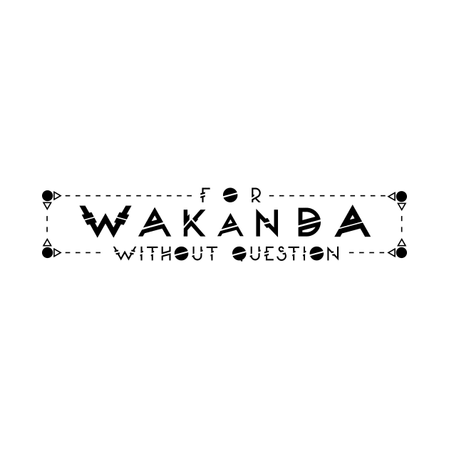 For Wakanda? (B) by S3NTRYdesigns