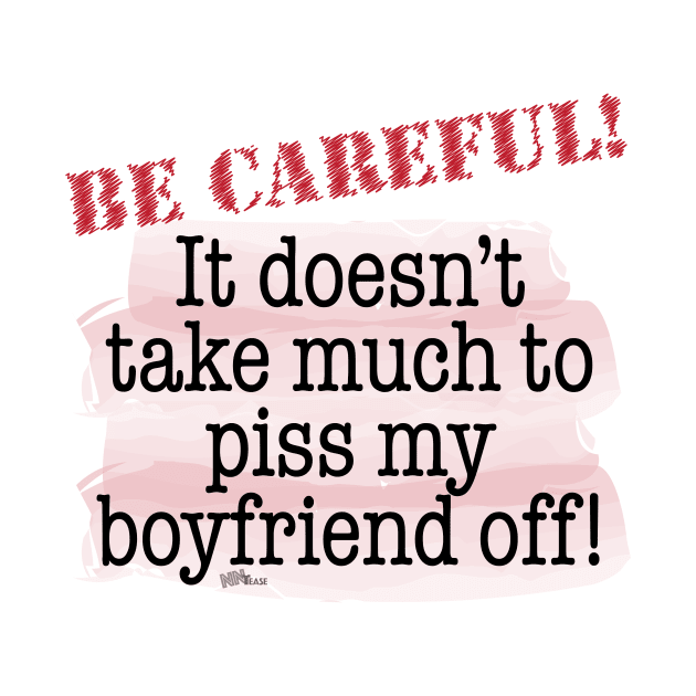 Be Careful-boyfriend by NN Tease