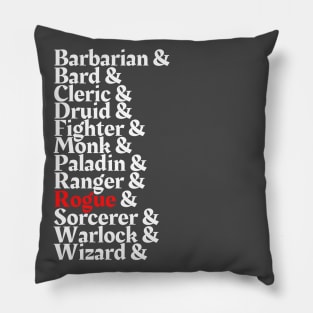 I'm The Rogue - D&D All Class Pillow