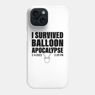 I Survived Balloon Apocalypse Funny Chinese Spy Surveillance Phone Case