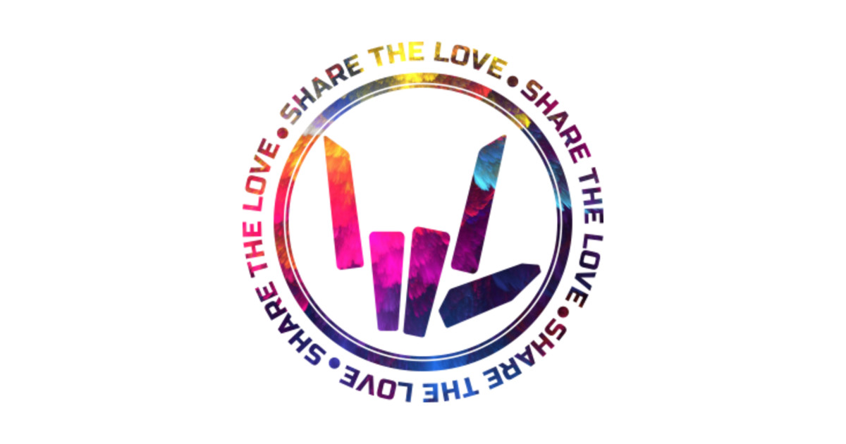 Download SHARE THE LOVE - Share The Love - Sticker | TeePublic