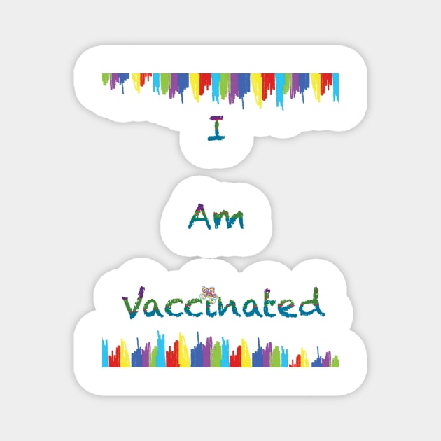 I am vaccinated Magnet by GeriJudd