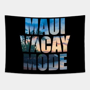 Maui Vacay Mode - Tropical Beach During Sunset Tapestry