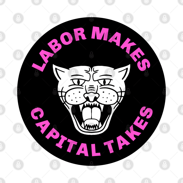 Labor Makes Capital Takes by Football from the Left