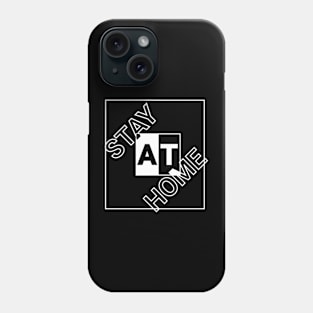 Stay At Home Phone Case