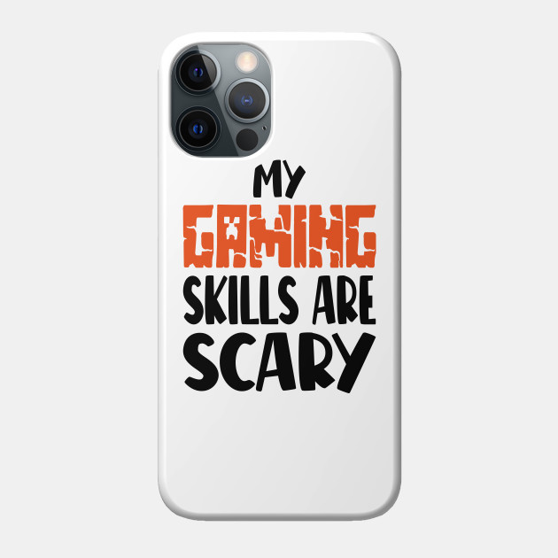 Happy Halloween - Funny Gamer, My Gaming Skills Are Scary - Minecraft - Phone Case