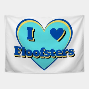 I Heart Floofsters – I Love Floofsters – Blue Tapestry