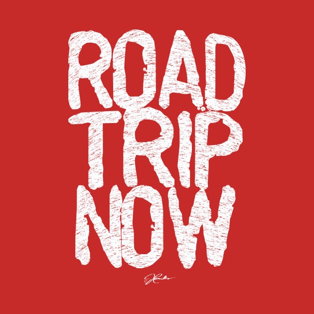 Road Trip Now by jcombs