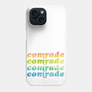 Rainbow Comrade Phone Case