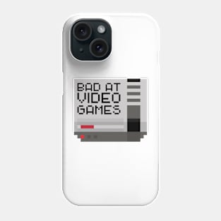 Bad at Video Games Phone Case