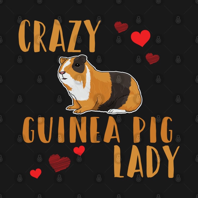 Guinea Pig - Crazy Guinea Pig Lady by Kudostees