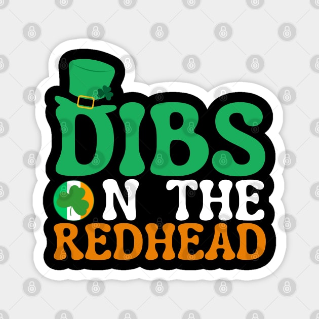Dibs On The Redhead Magnet by Creatifly Graphic Tees