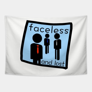 Faceless and lost Tapestry