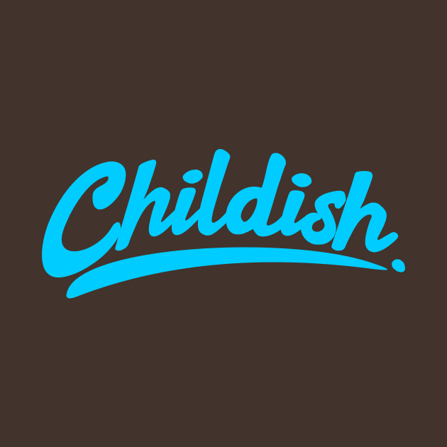 Childish by thriveart