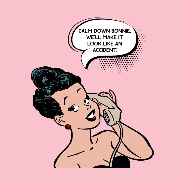 Retro Woman Best Friends Humor by xposedbydesign