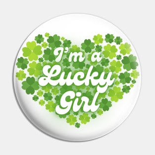 I'm a Lucky Girl! #13 Pin