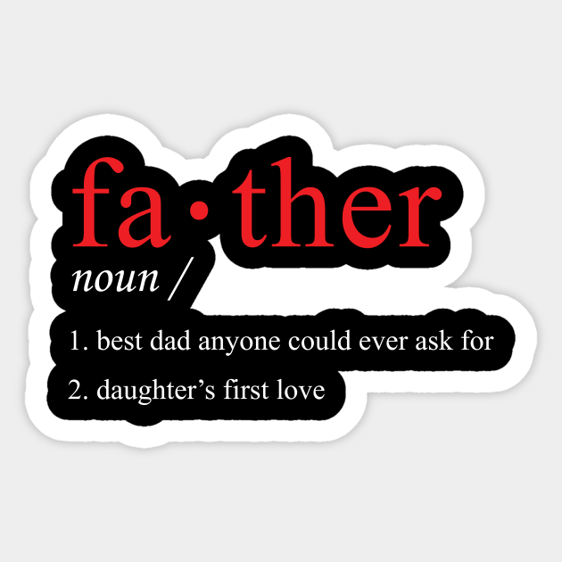 Define Father - Father - Sticker