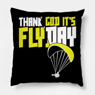 Thank God It's Flyday, funny saying for paragliding pilots Pillow