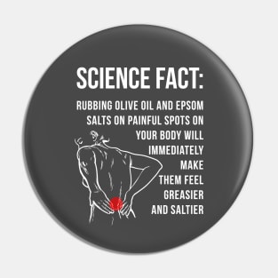 Science Fact: Greasy painful spots Pin