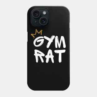 Gym Rat! Phone Case