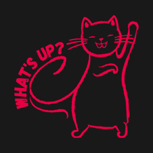 What's up? T-Shirt