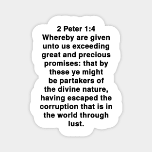 2 Peter 1:4  King James Version (KJV) Bible Verse Typography Magnet