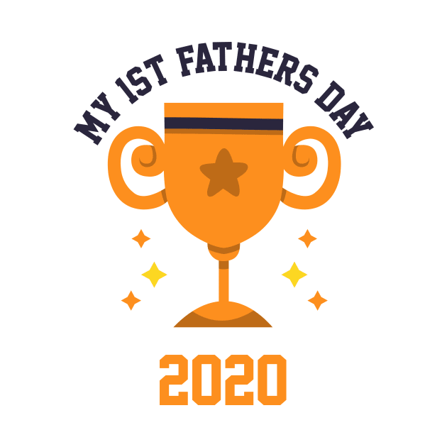 My 1st Fathers Day 2020 by Cool Design