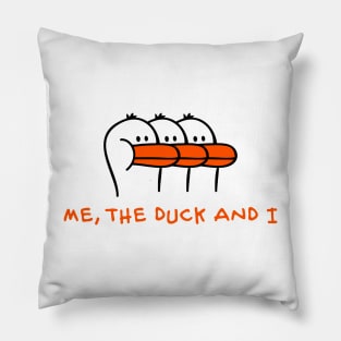 Me, the Duck and I Pillow