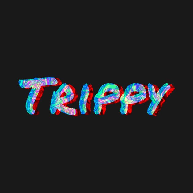 Trippy by Express YRSLF