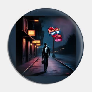 Walking down a lonely street Pin