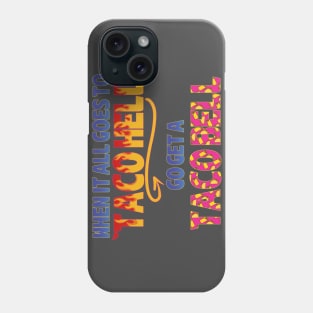 Taco Hell Phone Case