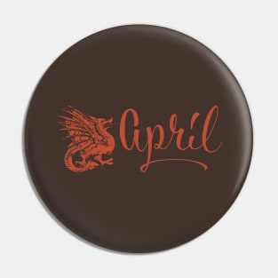 April Cayenne Dragon Pin