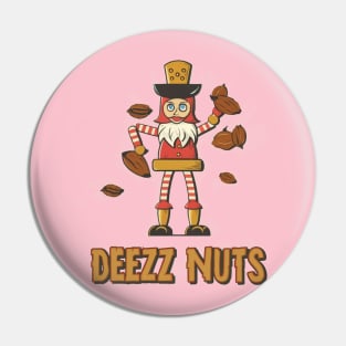 Deez Nutz Pin